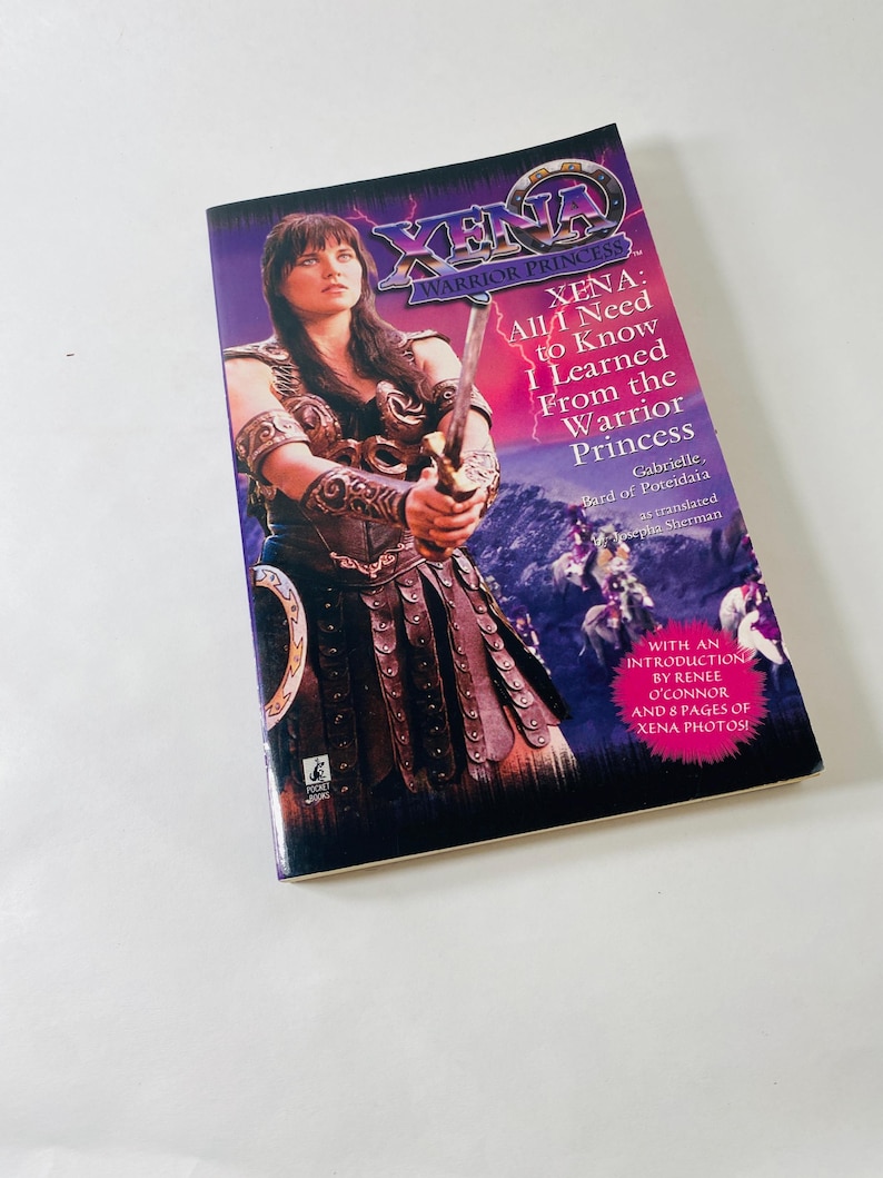 Xena vintage paperback book All I Need to Know I Learned from the Warrior Princess by Josepha Sherman circa 1998 immagine 1