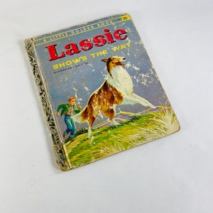 Lassie zeigt den Weg Vintage Little Golden Book. SCHLECHTER ZUSTAND Kinderbuch. Eingerissene Seiten Siehe Bilder