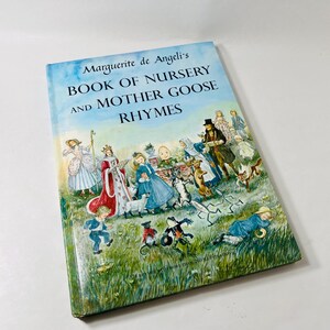 Marguerite de Angeli&#39;s vintage Book of Nursery and Mother Goose Rhymes circa 1954 LARGE children&#39;s reading gift