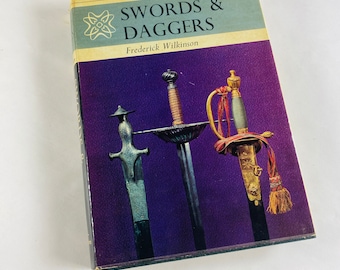 Swords & Daggers FIRST EDITION vintage book by Frederick Wilkinson circa 1968 collector and enthusiast gift Boyfriend Birthday