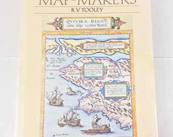 SIGNED Maps and Map-Makers by RV Tooley. Magnificently illustrated study of map-makers and their work. 104 black & white and color plates