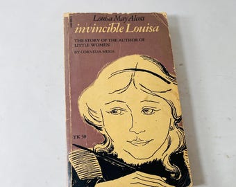 Invincible Louisa Die Geschichte der Autorin von Little Women Vintage Biographie von Louisa May Alcott circa 1968 von Cornelia Meigs