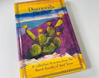 Diamonds in the Desert vintage West Texas Ozona cookbook circa 1987 FIRST PRINTING