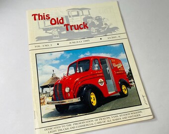 This Old Truck vintage magazine circa 1993 featuring Dicvo model 13 Fordnational Harvester Dodge M37 Chevy 1st Series