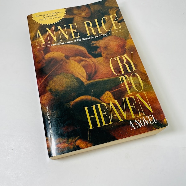 Cry to Heaven by Anne Rice Vintage paperback circa 1982 Set in 18th century Italy and revolves around the life of a young castrato singer.