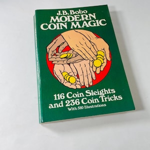 Modern Coin Magic Vintage paperback book by Bobo circa 1981 suitable for both beginners and intermediate magicians.
