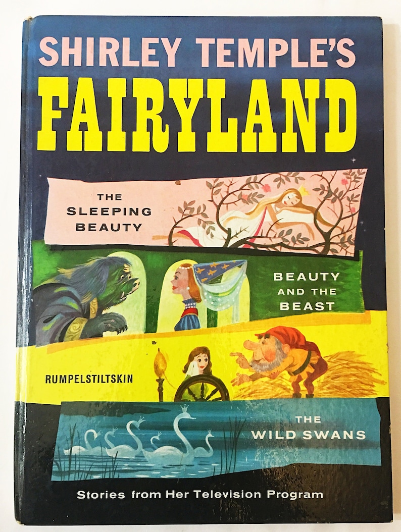 Shirley Temple's Fairyland Vintage book circa 1958 First Edition Wild Swans, Beauty & the Beast, Rumpelstiltskin, Sleeping Beauty
