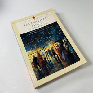 Reconstruction Industrial Roosevelt Wilson Progressive American Story volume two vintage Penguin Academics paperback book circa 2002