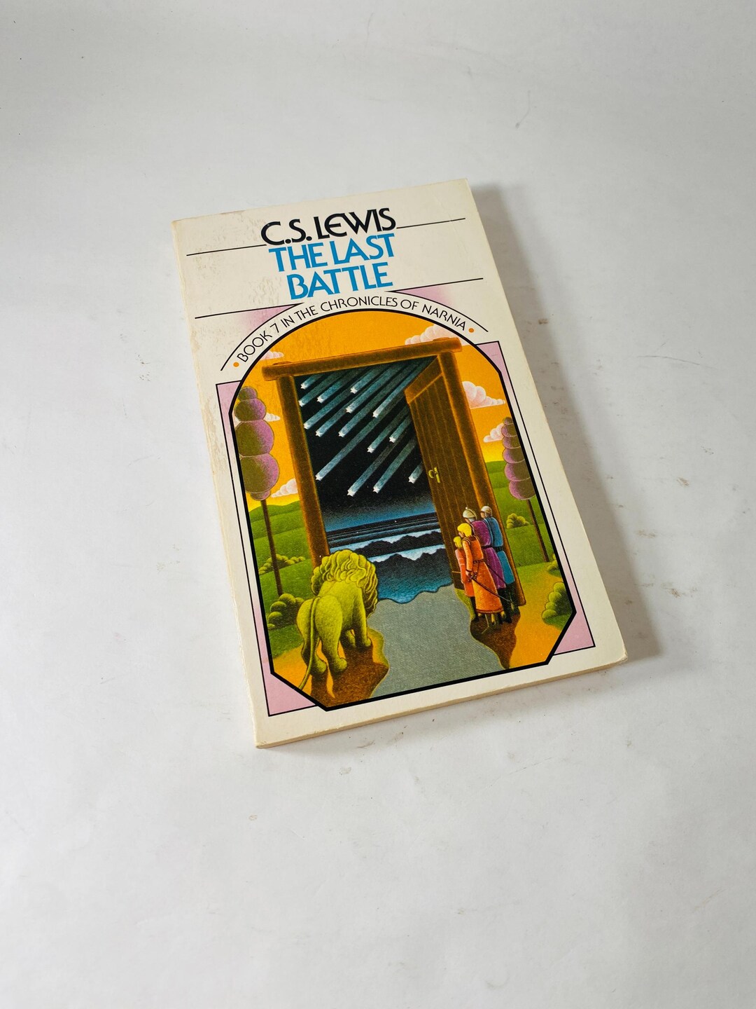 Last Battle Chronicles of Narnia by CS Lewis Lion the Witch and the ...