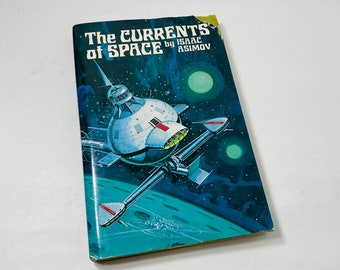 Currents of Space by Isaac Asimov vintage book circa 1952 Metaphysics. Quantum Physics. Book lover gift. Black Holes