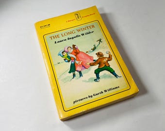 Long Winter vintage paperback book circa 1971 by Laura Ingalls Wilder Little House on the Prairie series illustrated by Garth Williams