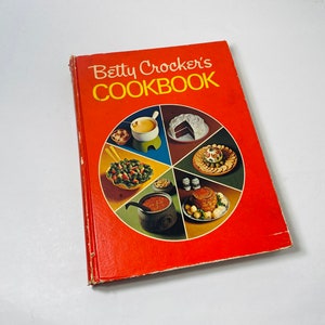 Betty Crocker&#39;s Cookbook Sears Edition circa 1972 Vintage Illustrated Recipe Collection Cooking Instructions & Techniques Valentine&#39;s Day