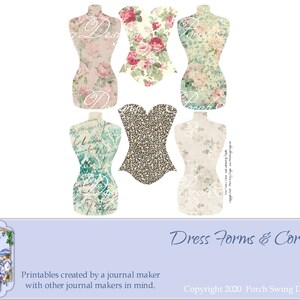 May include: Five printable dress forms and corsets with vintage floral and patterned designs. The designs include a leopard print, a floral pattern, and a blue and white pattern with text. The text on the image reads "Dress Forms & Corsets" and "Copyright 2020 Porch Swing Designs".