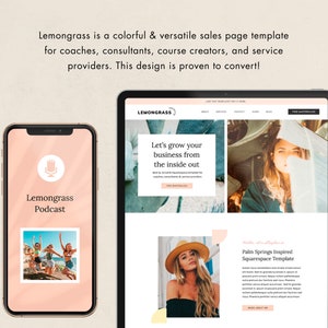 K&ouml;nnte beinhalten: Ein Smartphone und ein Tablet zeigen eine Website-Vorlage. Das Telefon zeigt "Lemongrass Podcast" mit einem Foto. Das Tablet zeigt eine Website mit dem Text "Let's grow your business from the inside out" und "Palm Springs Inspired Squarespace Template."