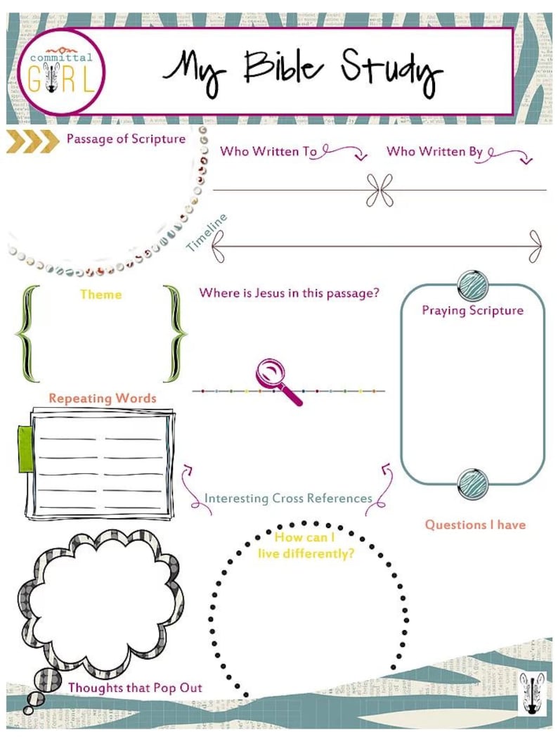May include: A printable worksheet with a zebra print background and the title "My Bible Study". The worksheet is divided into sections for studying a passage of scripture, including "Passage of Scripture", "Who Written To", "Who Written By", "Timeline", "Theme", "Where is Jesus in this passage?", "Praying Scripture", "Repeating Words", "Interesting Cross References", "How can I live differently?", "Questions I have", and "Thoughts that Pop Out".