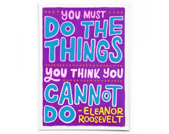 Colourful A6 postcard: You must do the things that you think you cannot do - printed on recycled card