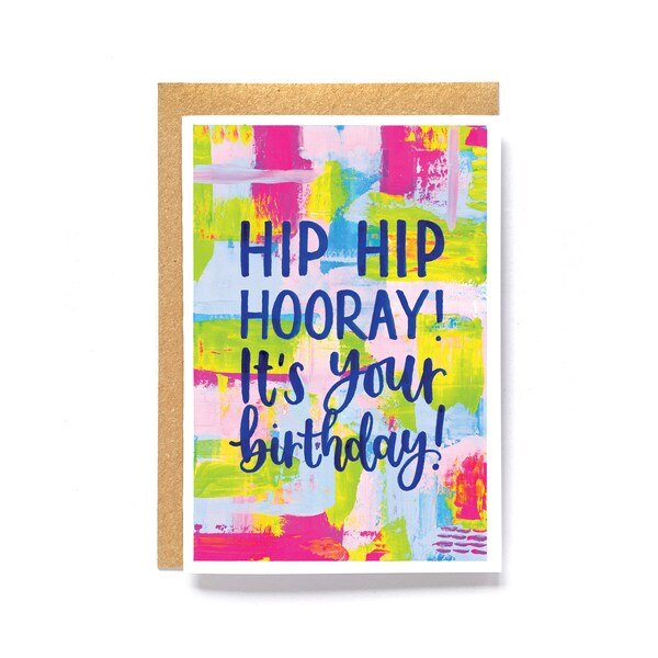 Colourful birthday card - 'Hip hip hooray! It's your birthday!'