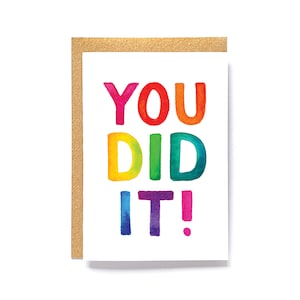 Celebration / congratulations card - 'YOU DID IT!'