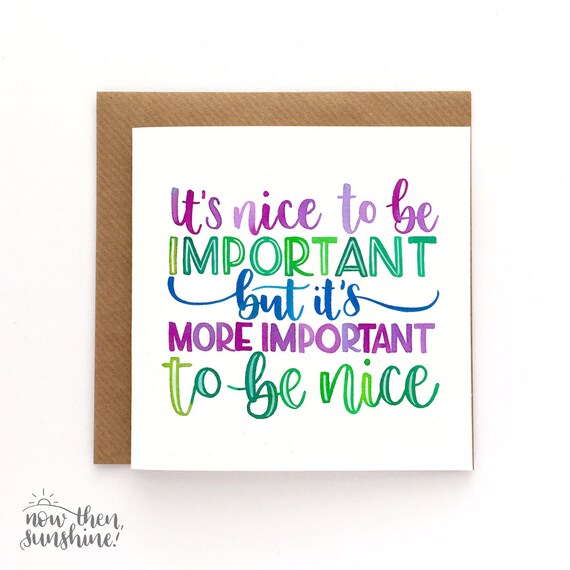 Fun Greetings Card It S Nice To Be Important But Etsy