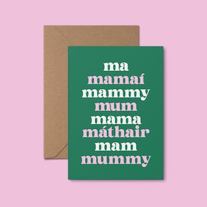 Ma, Mamaí, Mammy, mum - Tarjeta del Día de la Madre - Irlandés, Inglés, Gaeilge