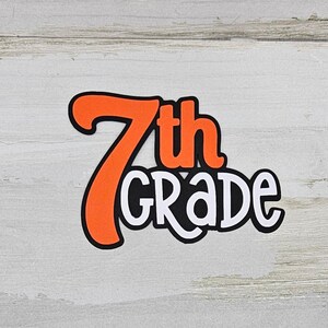 7th grade school paper pieced die cut title for scrapbooking, card making, and keepsake items