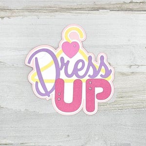 Dress up girl paper pieced die cut title for scrapbooking and card making