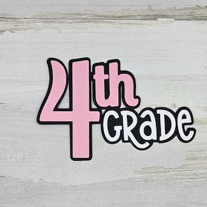 4th grade school paper pieced die cut title for scrapbooking, card making, and keepsake items