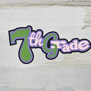 7th seventh grade paper pieced school die cut title for scrapbooking and keepsake items