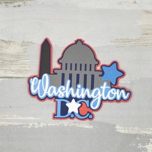 Washington DC state vacation paper pieced die cut title for scrapbooking,card making, and keepsake items
