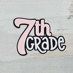 7th grade school paper pieced die cut title for scrapbooking, card making, and keepsake items