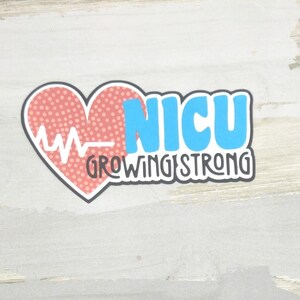 NICU growing strong paper pieced die cut title for scrapbooking,card making, and keepsake items