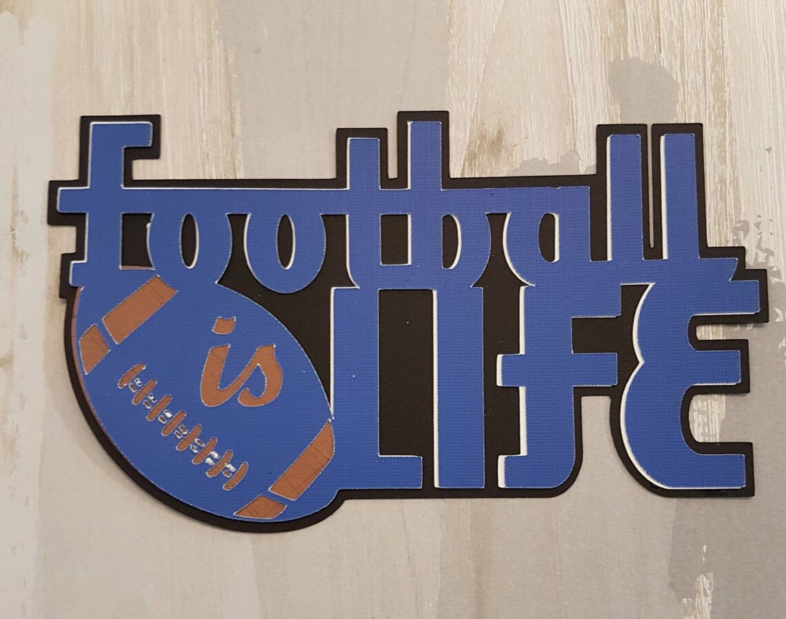 Football is Life Paper Pieced Die Cut Title Set With Football Etsy