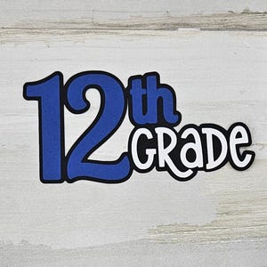 12th grade school paper pieced die cut title for scrapbooking, card making, and keepsake items