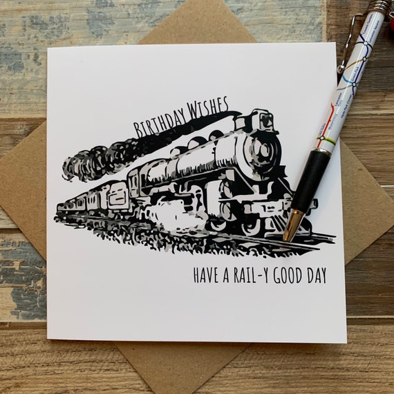 Train Birthday Card Happy Birthday Have a Raily Good Day Etsy