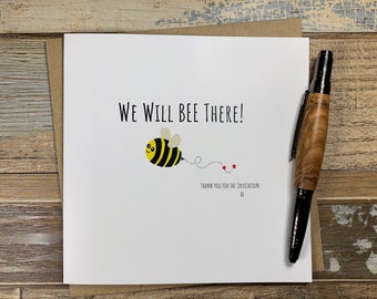 Wedding Acceptance Card - We Will Bee There, Bee Theme  - Can Be Personalised - Delivers Worldwide