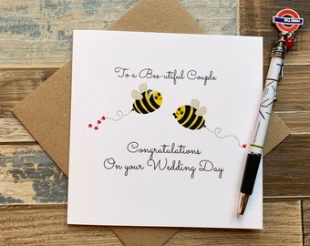 Wedding Congratulations Card - To a Bee-utiful Couple - Congratulations on your Wedding Day