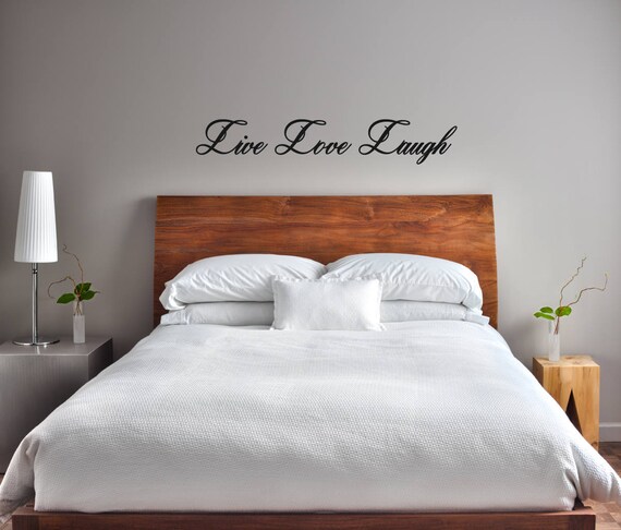 Live Love Laugh Wall Sticker Quote Bedroom Wall Sticker Bedroom Wall Decal Wall Art Quote Love Quote Wall Art Quote Art Home Decor