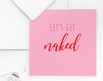 Design your own valentines card, bespoke Valentines card, custom valentine's card, create a valentine's card, let's get naked card