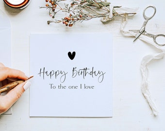 Eco Friendly Birthday Card: 'To The One I Love' - Customizable