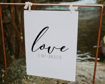 Custom "Love is Not Cancelled" Poster, Personalized Text Print