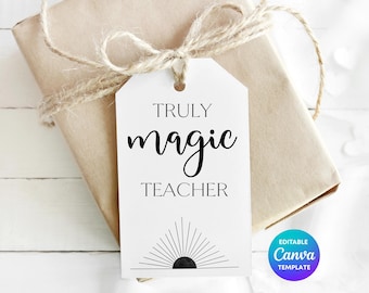Truly Magic Teacher Gift Tag Template | Printable Teacher Appreciation Tag | Editable Canva End of Term Teacher Gift Label