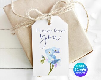 I’ll Never Forget You Gift Tag Template | Forget Me Not Flower Printable Tag | Leaving Gift Tag | Editable Canva Goodbye Thank You Tag