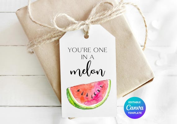 You’re One in a Melon Gift Tag Template | Watermelon Thank You Tag | Editable Canva Printable Tag | Summer Gift Label