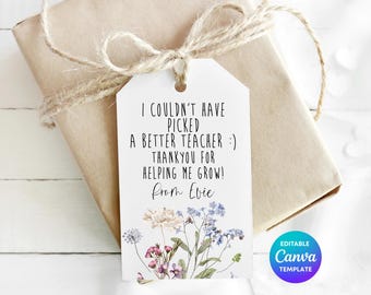 Teacher Appreciation Gift Tag Printable | I Couldn’t Have Picked A Better Teacher | Editable Canva End of Term Teacher Tag