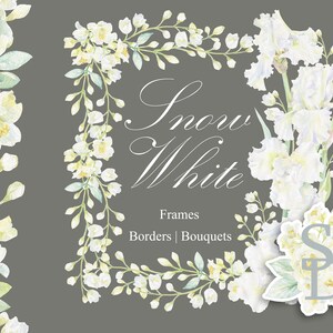 Può includere: Illustrazioni ad acquerello di fiori bianchi, tra cui rose, iris e altri fiori, disposti in cornici, bordi e bouquet. Il testo "Snow White Frames Borders | Bouquets" è visualizzato al centro dell'immagine.