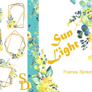May include: Watercolor floral frames and sprays in shades of yellow and blue with gold geometric frames. The text "Sun Light" is written in yellow. The text "Frames Sprays Paper" is written in black.