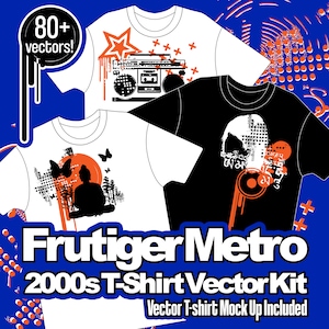 May include: Three t-shirt designs featuring a boombox, a butterfly, and a skull graphic. The designs are in black and white with orange accents. The text "Frutiger Metro 2000s T-Shirt Vector Kit" is displayed below the shirts.