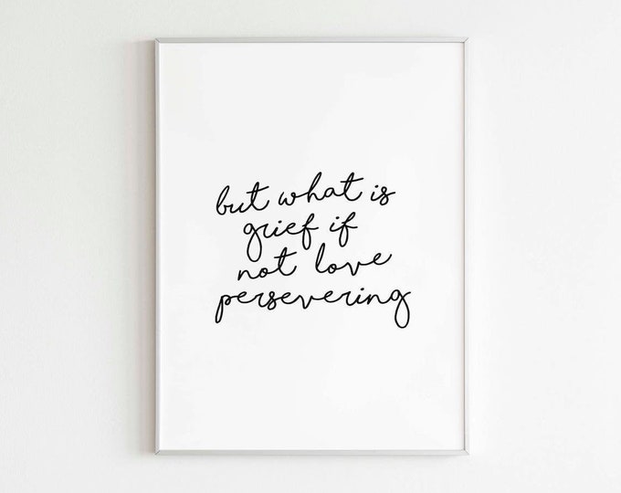 But What is Grief If Not Love Persevering Poster Wandavision Digital Print Wandavision Fan Gift