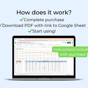 May include: A laptop computer displaying a Google Sheet with a weight and measurements tracker. The sheet includes a graph with multiple lines in different colors. The text "Instructions included with purchase" is visible in a green box.