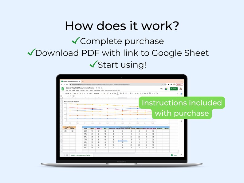 May include: A laptop computer displaying a Google Sheet with a weight and measurements tracker. The sheet includes a graph with multiple lines in different colors. The text "Instructions included with purchase" is visible in a green box.